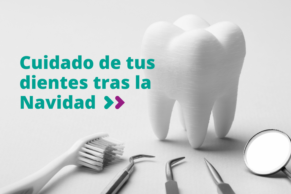 Cuidado de tus dientes tras la Navidad