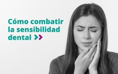 Cómo combatir la sensibilidad dental