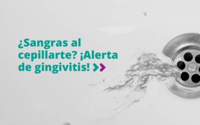 ¿Sangras al cepillarte? ¡Alerta de gingivitis! Conoce cómo prevenirla