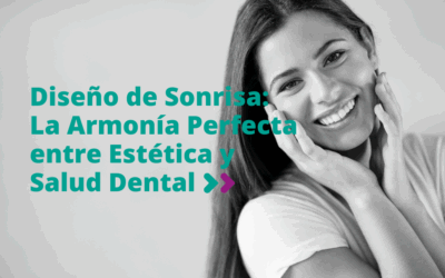 Diseño de Sonrisa: La armonía perfecta entre estética y salud dental