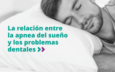La relación entre la apnea del sueño y los problemas dentales