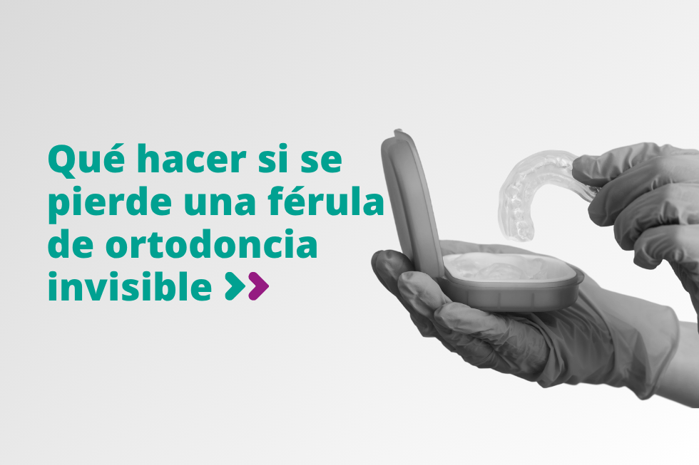 Qué hacer si se pierde una férula de ortodoncia invisible