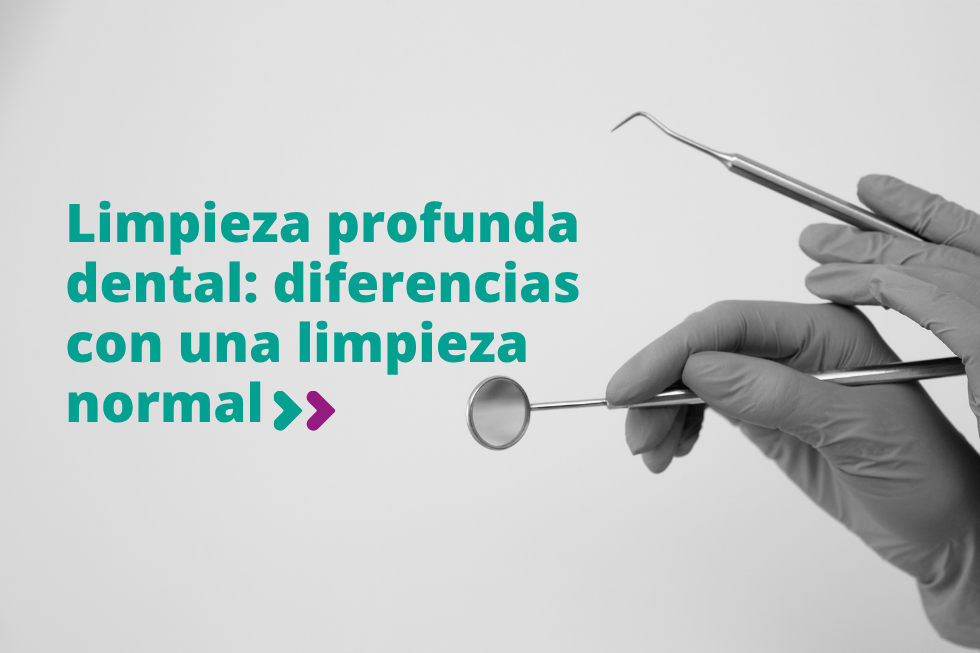Limpieza dental profunda: diferencias con una limpieza normal