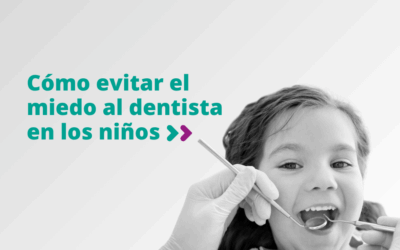 Cómo evitar el miedo al dentista en los niños