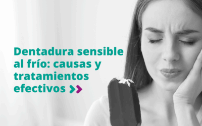 Dentadura sensible al frío: causas y tratamientos efectivos